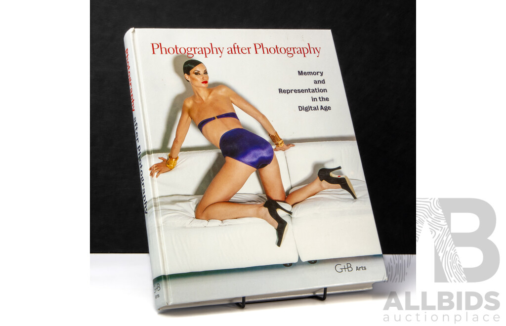 Photography After Photography - Memory and Representation in the Digital Age, Hard Cover Coffee Table Book, G+B Arts (1996), 31 x 25 cm