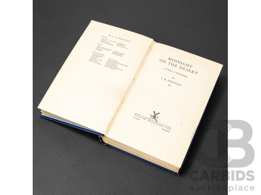 J.B. (John Boynton) Priestly (20th Century, British, 1894-1984), Midnight on the Desert, a Chapter of Autobiography, Hard Cover First Published 1937, by William Heinemann Ltd