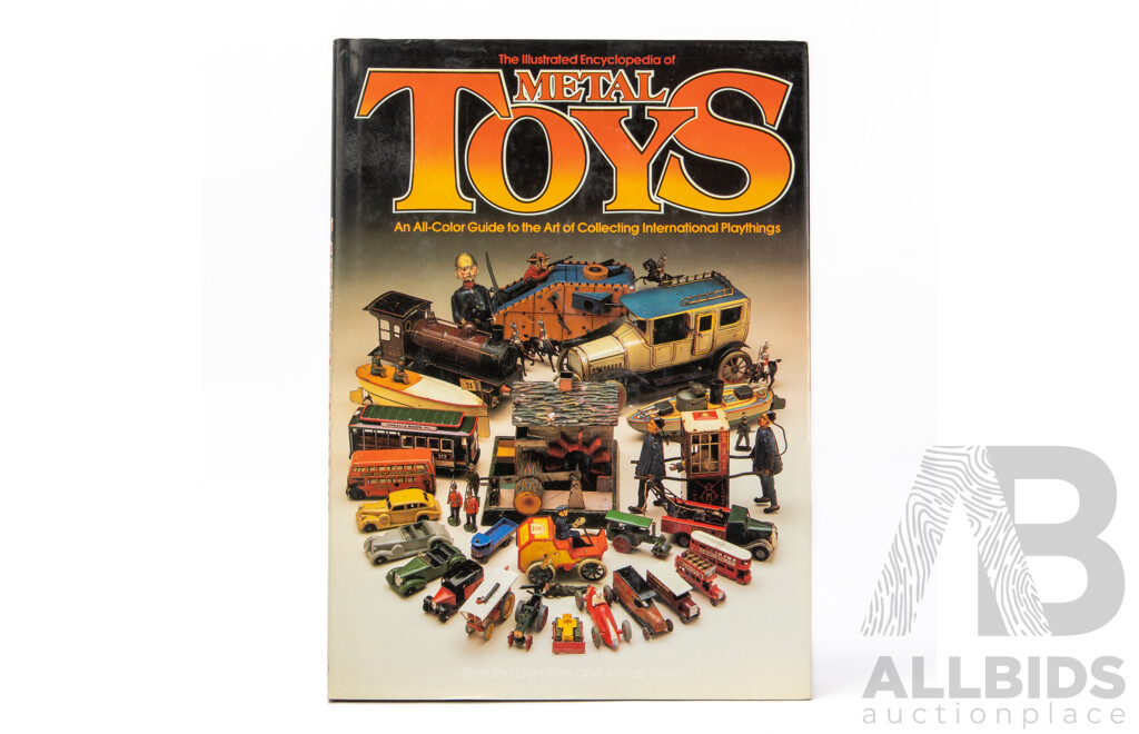 Nine Books Relating to Vintage Toys Including Post War Tin Plate Toys, Tinplate Toys, Motorcycle Toys, Collecting Tin Toys, Collecting Toys, British Tin Toys, Encyclopedia of Metal Toys, Golden Age of Automotive Toys, Automata & Mechanical Toys