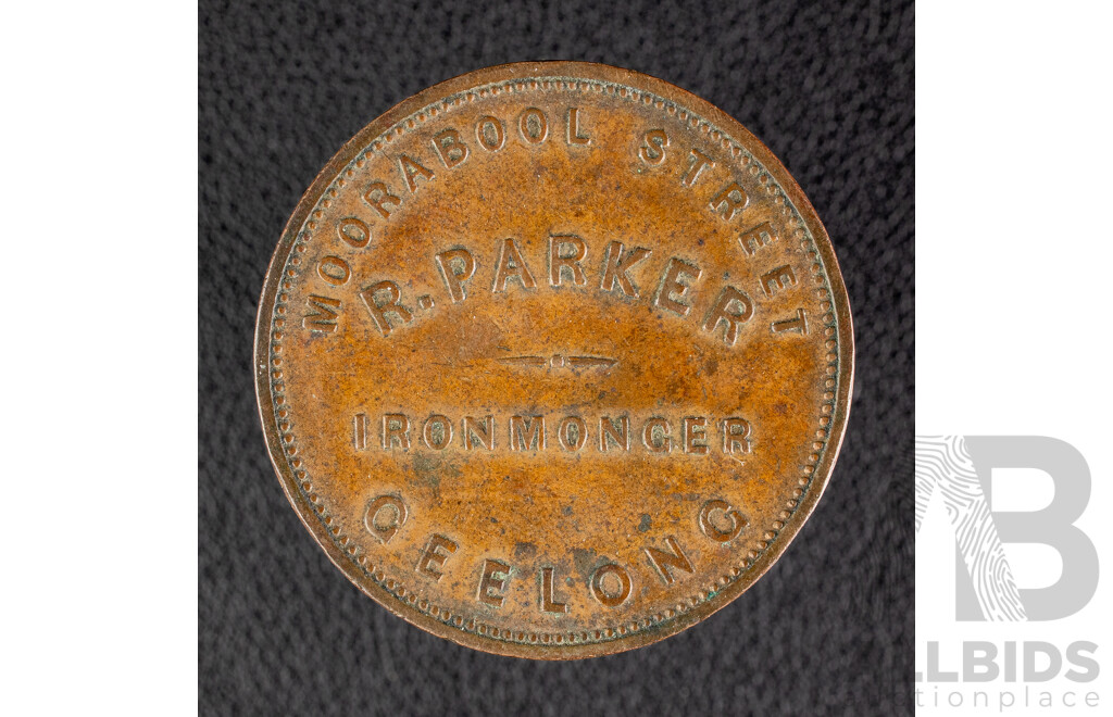 Australian Circa 1857 Merchant Token, R.Parker Ironmonger Moorabool Street Geelong, Birmingham Mint