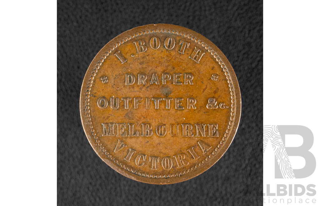 Australian Circa 1853 I. Booth Draper Outfitter Melbourne Victoria One Penny Token