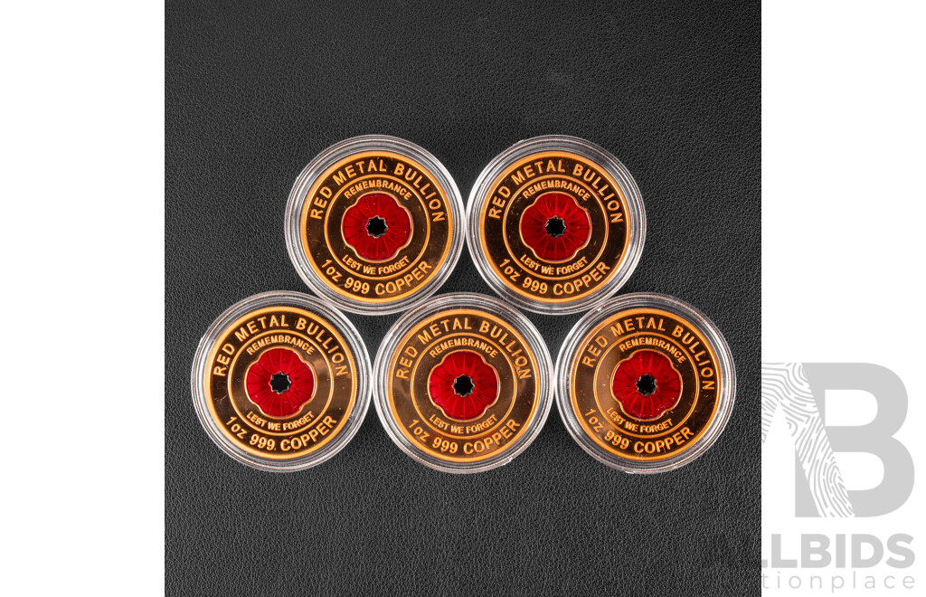 Five Australian Red Metal Bullion One Ounce Copper Coins, Red Poppy Remembrance, Lest We Forget