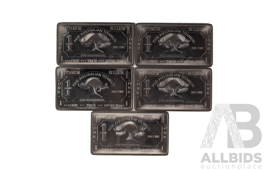 Five Australian Titanium Bullion One Troy Ounce Ingots