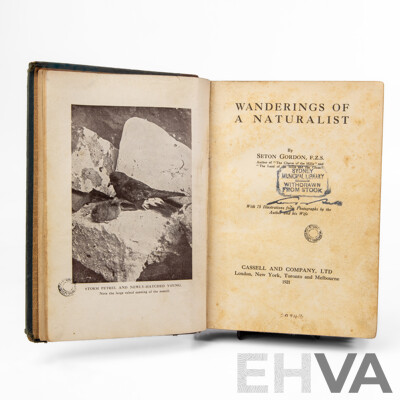 Wonderful Antique Copy of Wanderings of a Naturalist by Seton Gordon (Scottish, 1886-1977), Published by Cassel & Co, 1921