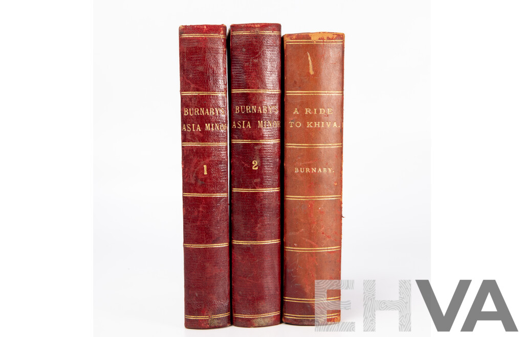 Captain Fred Burnaby, On Horseback Through Asia Minor (Volumes I & II) and A Ride to Khiva