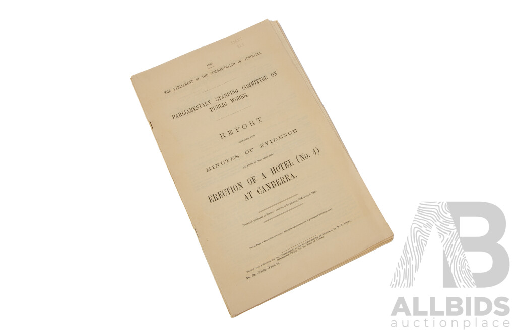 The Parliament of the Commonwealth of Australia Parliamentary Standing Committee on Public Works Report and Minutes of Evidence 1917, 1925 And192TT