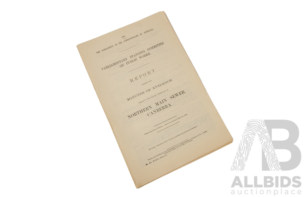 The Parliament of the Commonwealth of Australia Parliamentary Standing Committee on Public Works Report and Minutes of Evidence 1917, 1925 And192TT