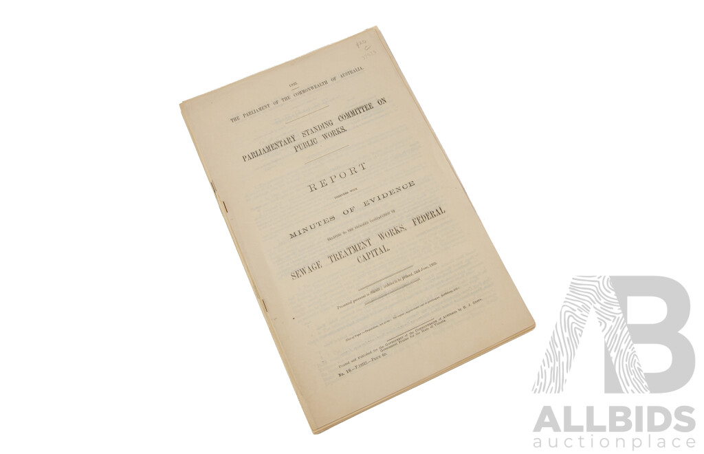 The Parliament of the Commonwealth of Australia Parliamentary Standing Committee on Public Works Report and Minutes of Evidence 1917, 1925 And192TT