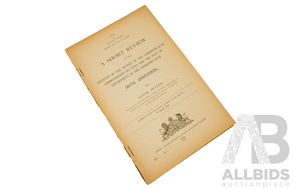 Legislative Council of New South Wales - a Short Review of the Contents of the Report of the Commonwealth Commissioners on Site for the Seat of Government of the Commonwealth 1903