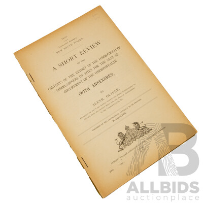 Legislative Council of New South Wales - a Short Review of the Contents of the Report of the Commonwealth Commissioners on Site for the Seat of Government of the Commonwealth 1903