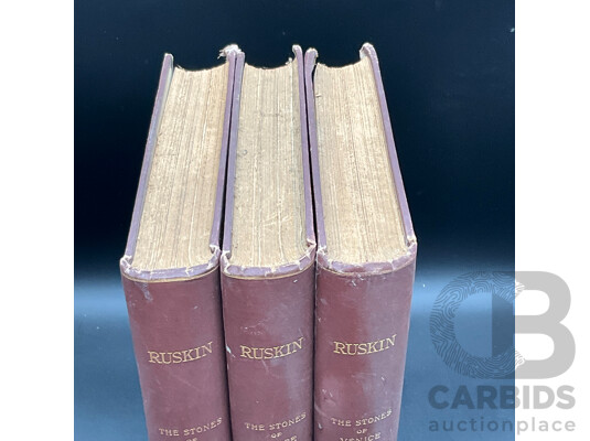 RUSKIN, the Stones of Venice Vol I. to III.