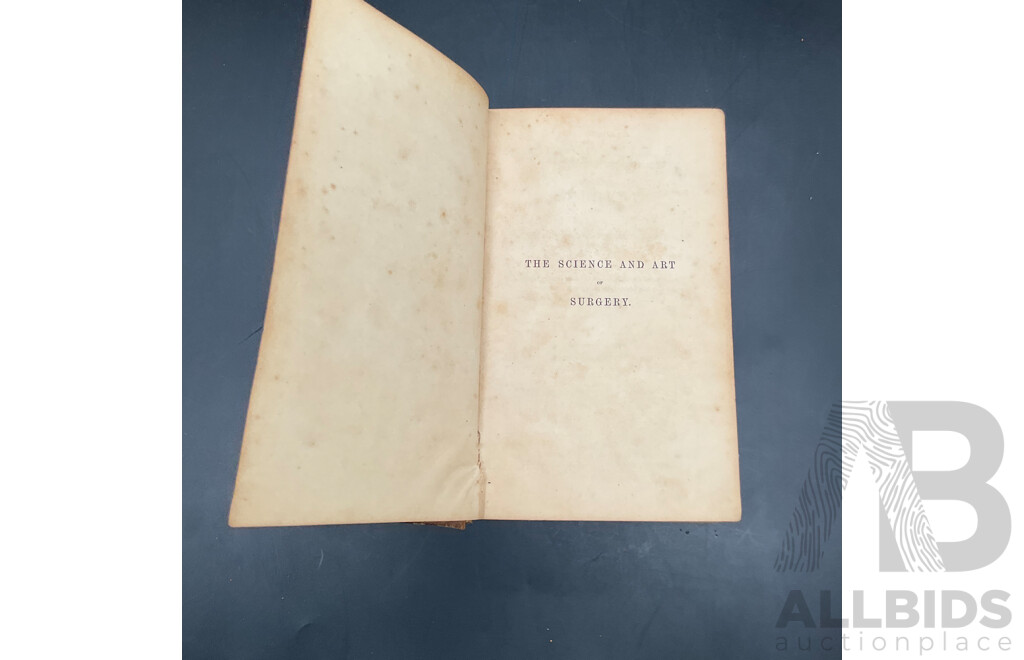 The Science and Art of Surgery ''ERICHSEN'S SURGERY'' by John Eric Erichsen