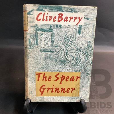 1963 First Edition Hardcover the Spear Grinner by Clive Barry