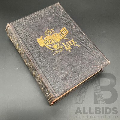THE ROYAL PATH of LIFE by T.L. Haines and L.W. Yaggy