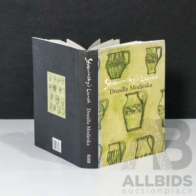 Drusilla Modjeska (20th Century, English-Born Australian, 1946-), Stravinsky's Lunch, First Edition Hard Cover Book & Signed by Author, 26 x 18 cm (dimensions)