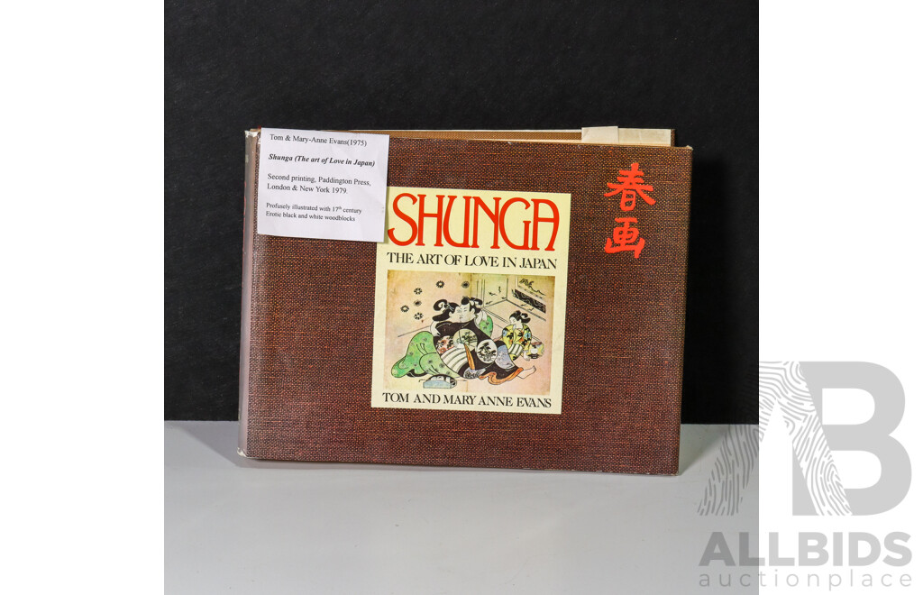 Shunga the Art of Love in Japan by Tom and Mary Anne Evans