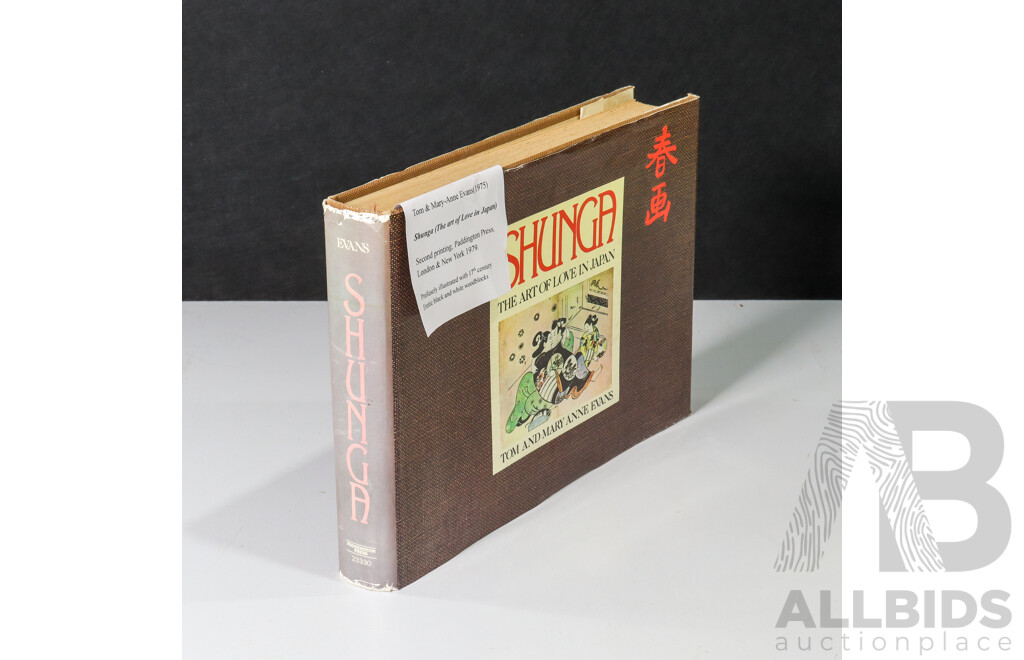 Shunga the Art of Love in Japan by Tom and Mary Anne Evans
