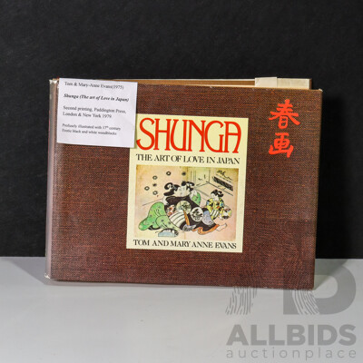 Shunga the Art of Love in Japan by Tom and Mary Anne Evans