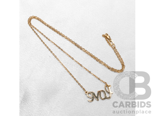 9ct Yellow Gold "Love" Necklace. Length - 48.5cms - 3.11gms